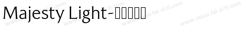 Majesty Light字体转换